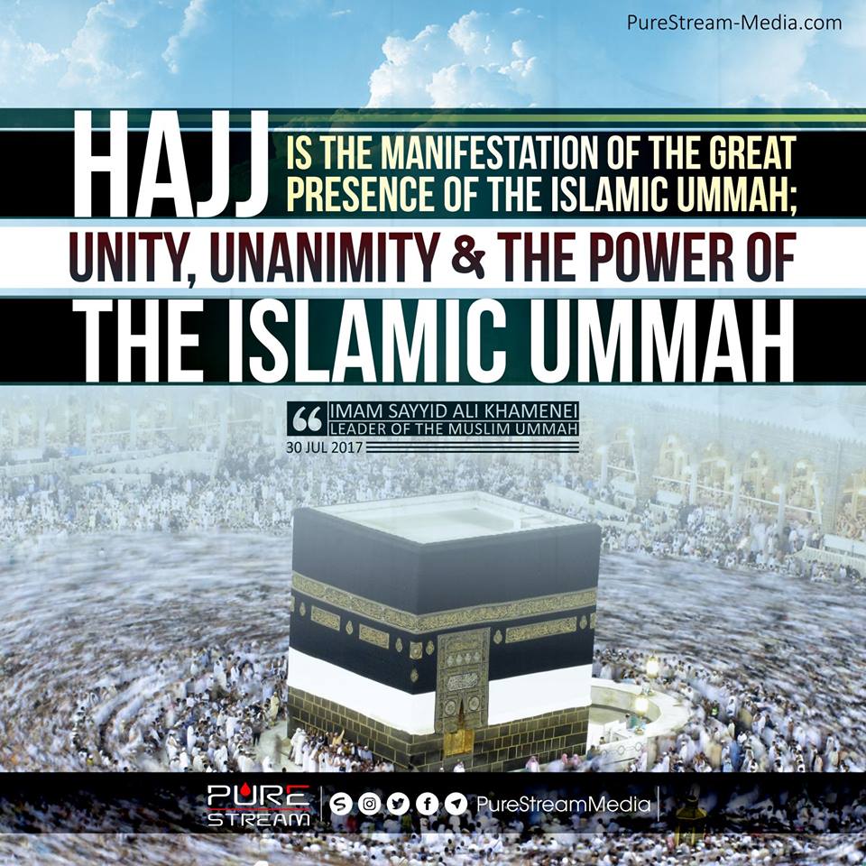 Hajj is the Unity and the Power of Muslim Ummah