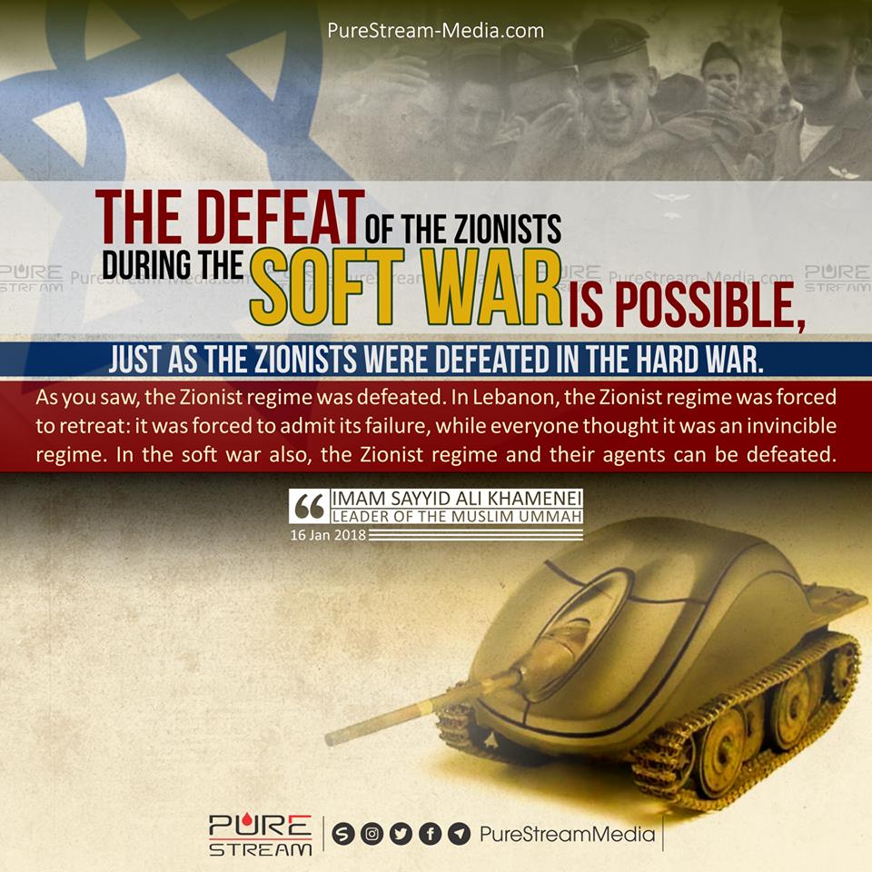 The defeat of the Zionists during the soft war is possible…