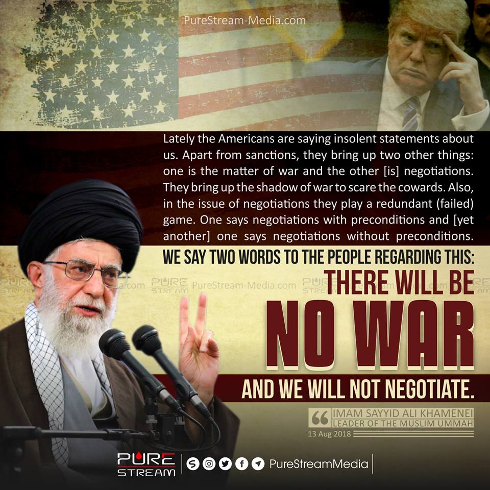 There will be no War and We’ll not Negotiate