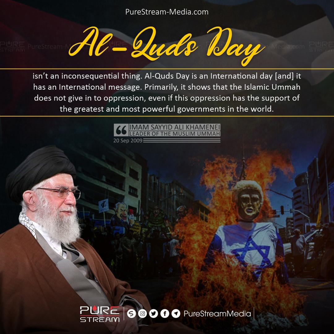 Al-Quds Day is an Internation Day