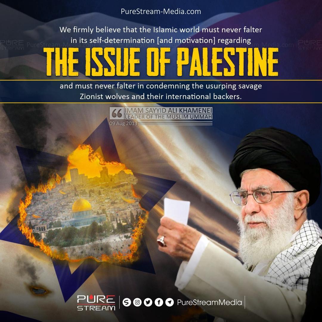 The Issue of Palestine (Sayyid Ali Khamenei)