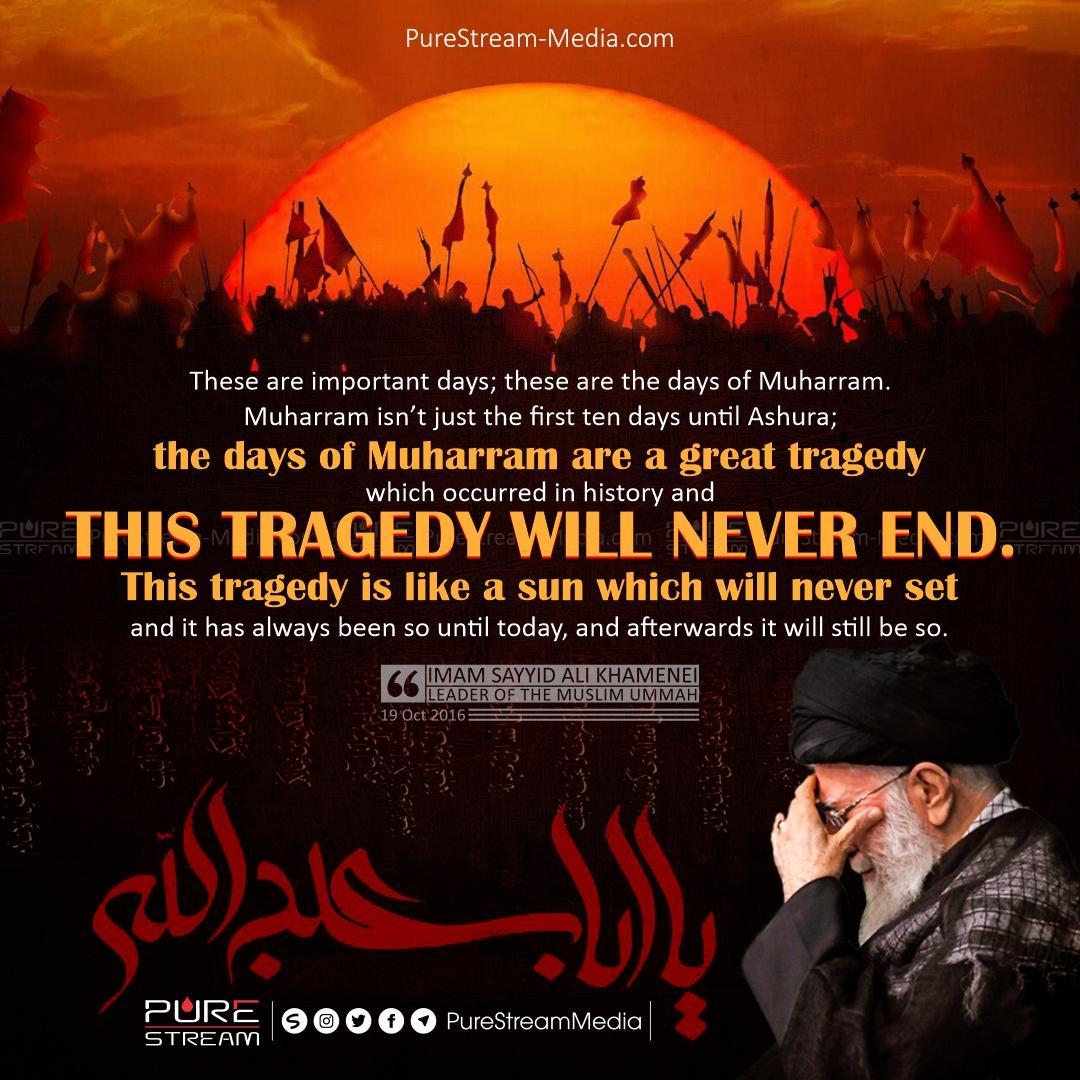 The days of Muharram are a great tragedy
