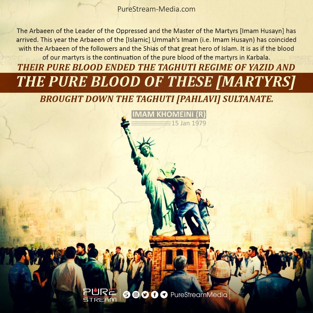 Martyrs Pure Blood Ended the Taghuti Regime of Yazid