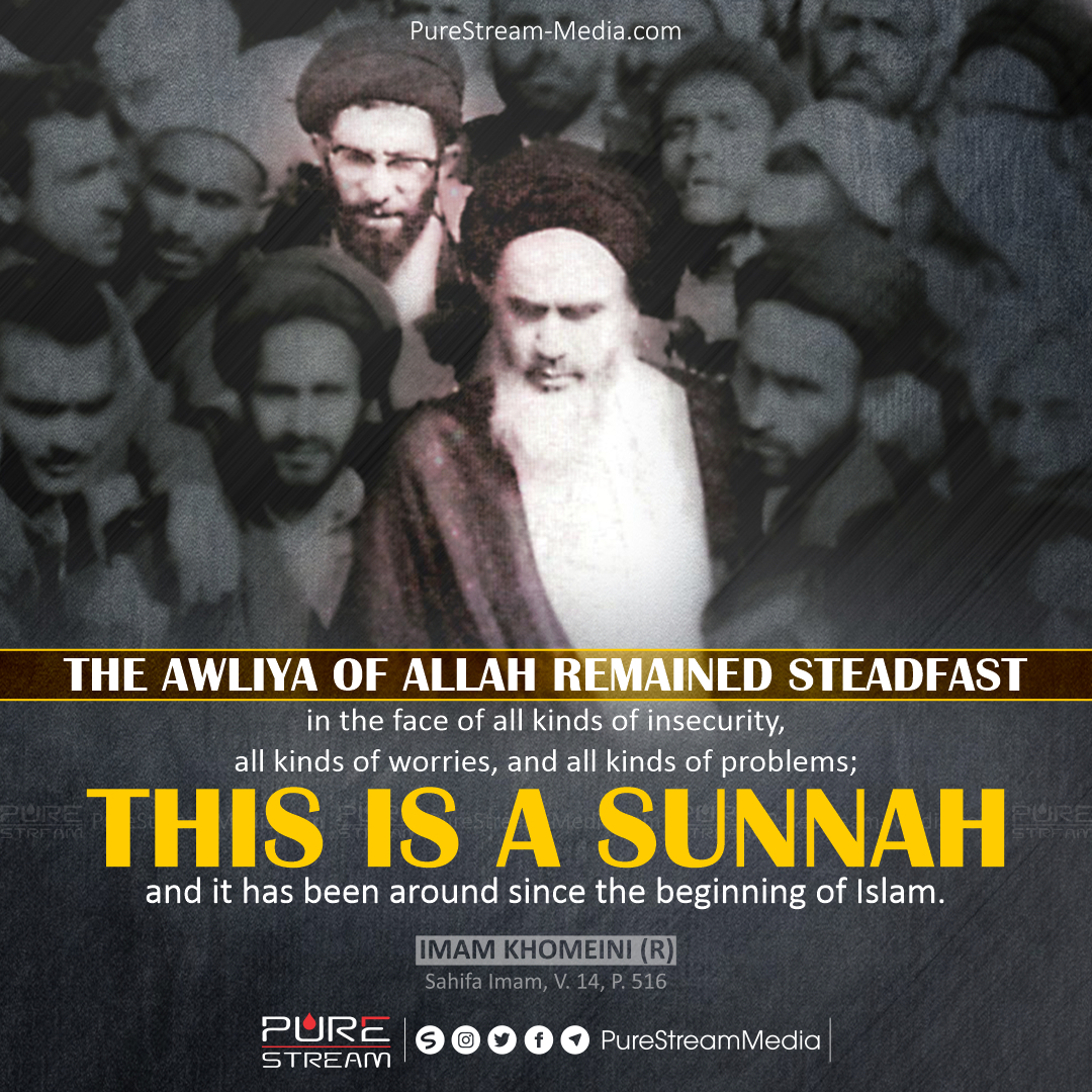The Awliya of Allah remained steadfast…