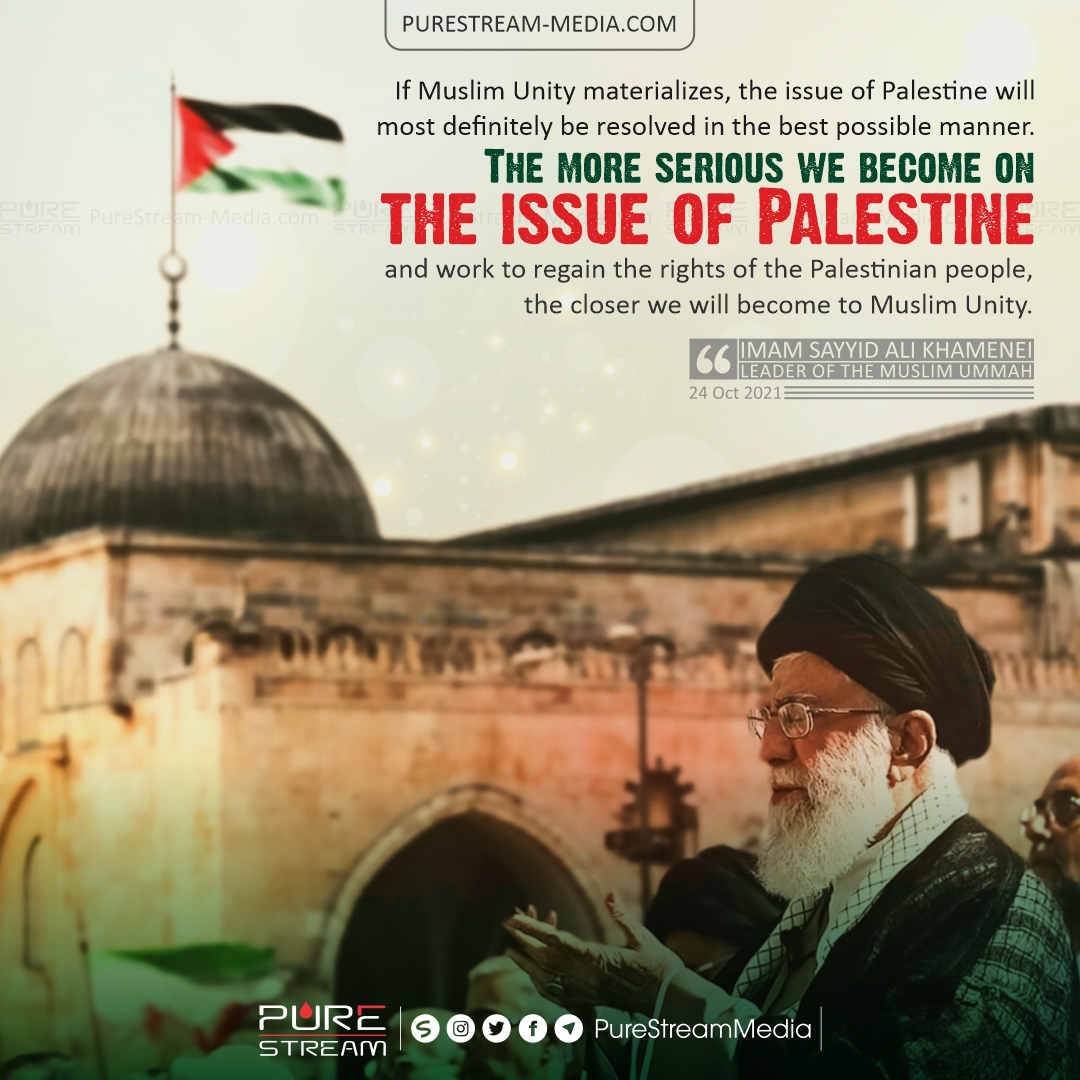 If Muslim Unity materializes, the issue of Palestine…