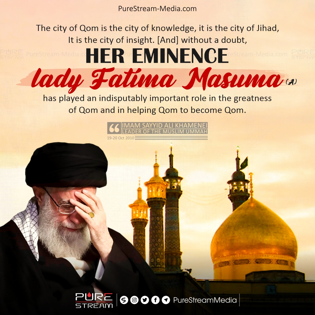 The city of Qom is the city of knowledge…