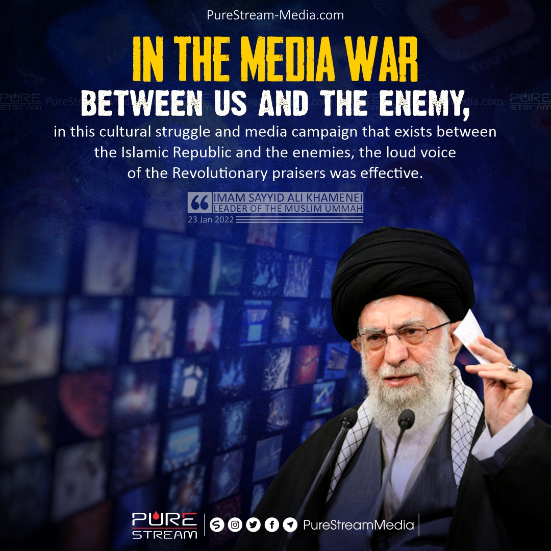 In the media war between us and the enemy…