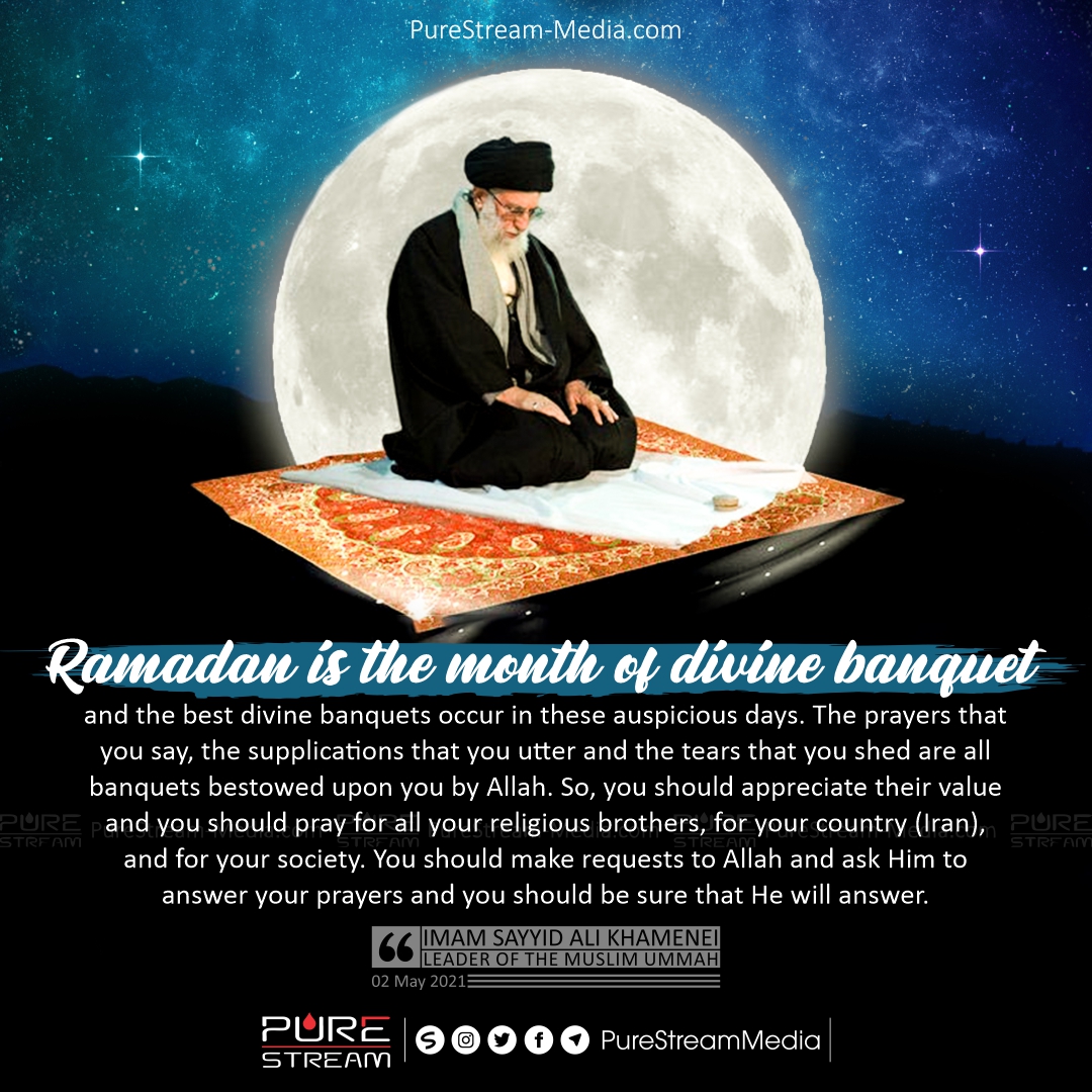 Ramadan is the month of divine banquet…