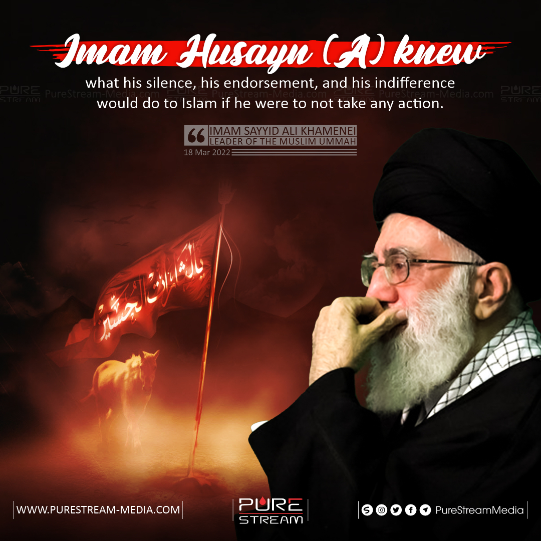 Imam Husayn (A) knew what his silence…