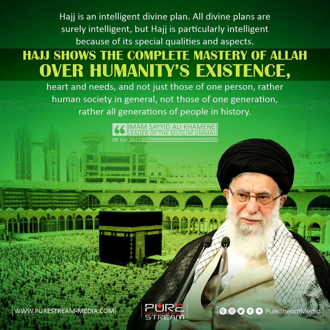 Hajj is an intelligent divine plan…