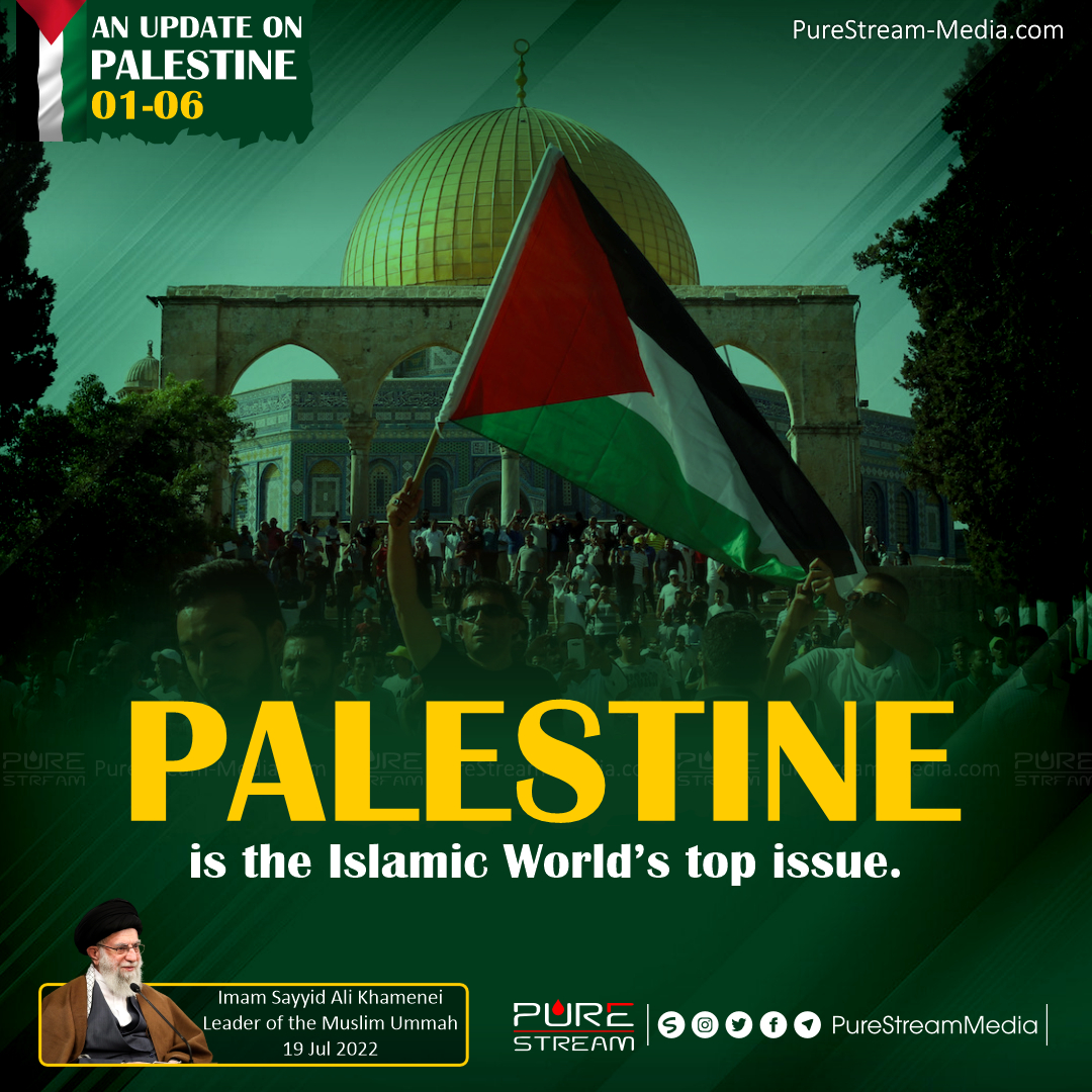 Palestine is the Islamic World’s…