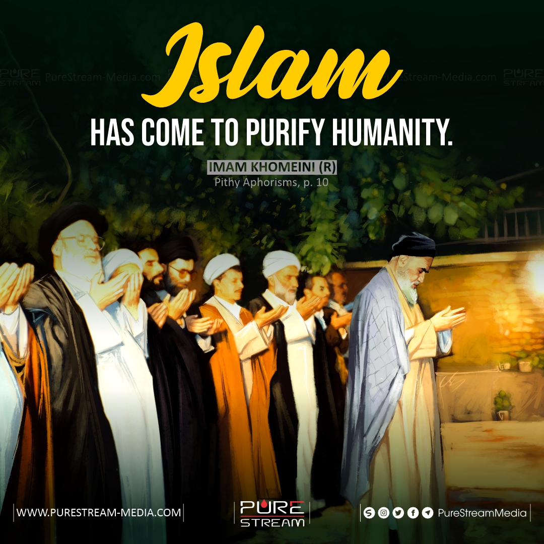 Islam has come to purify…
