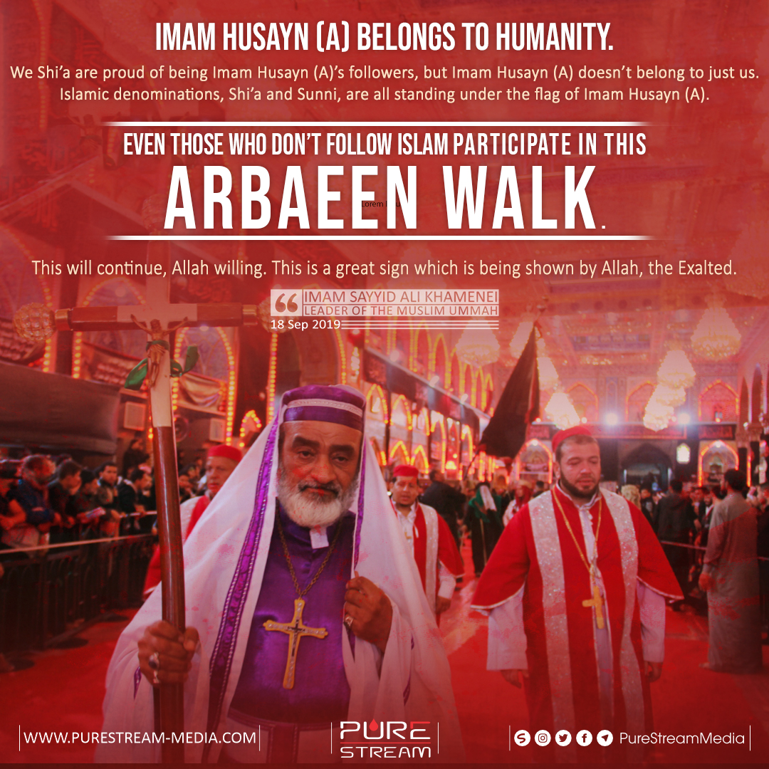Imam Husayn (A) belongs to humanity…