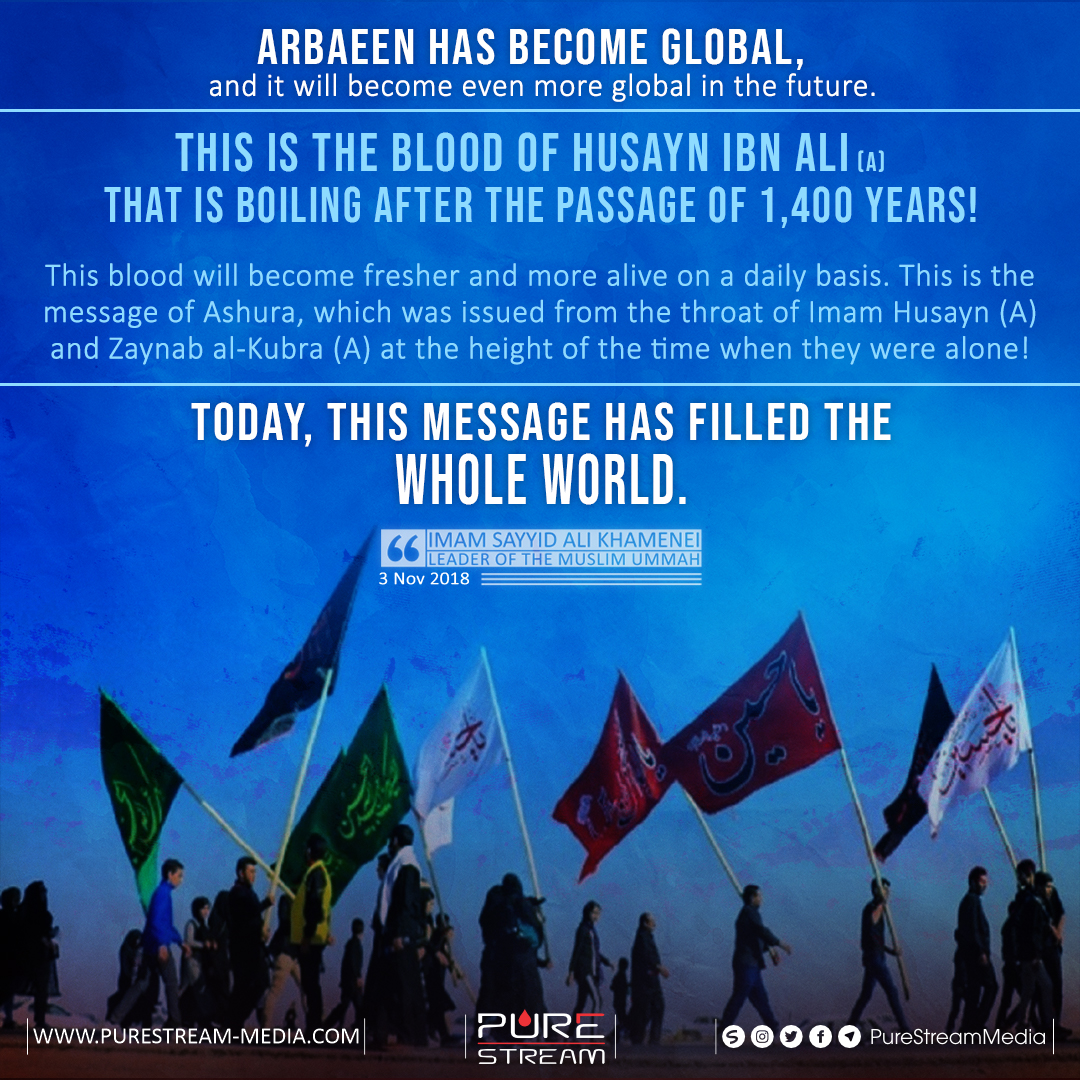 Arbaeen has become global, and it will…