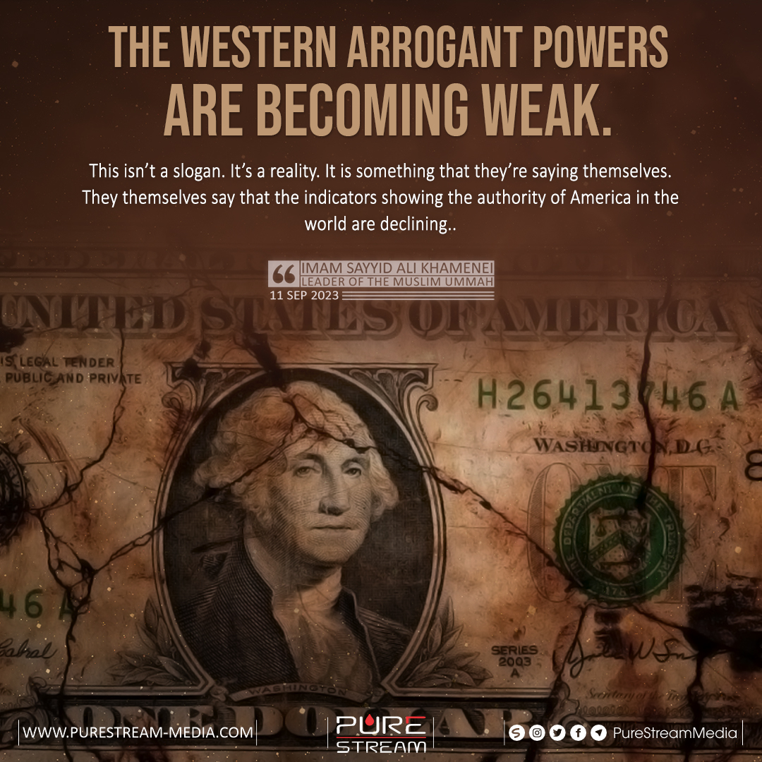 The Western Arrogant Powers are becoming weak…
