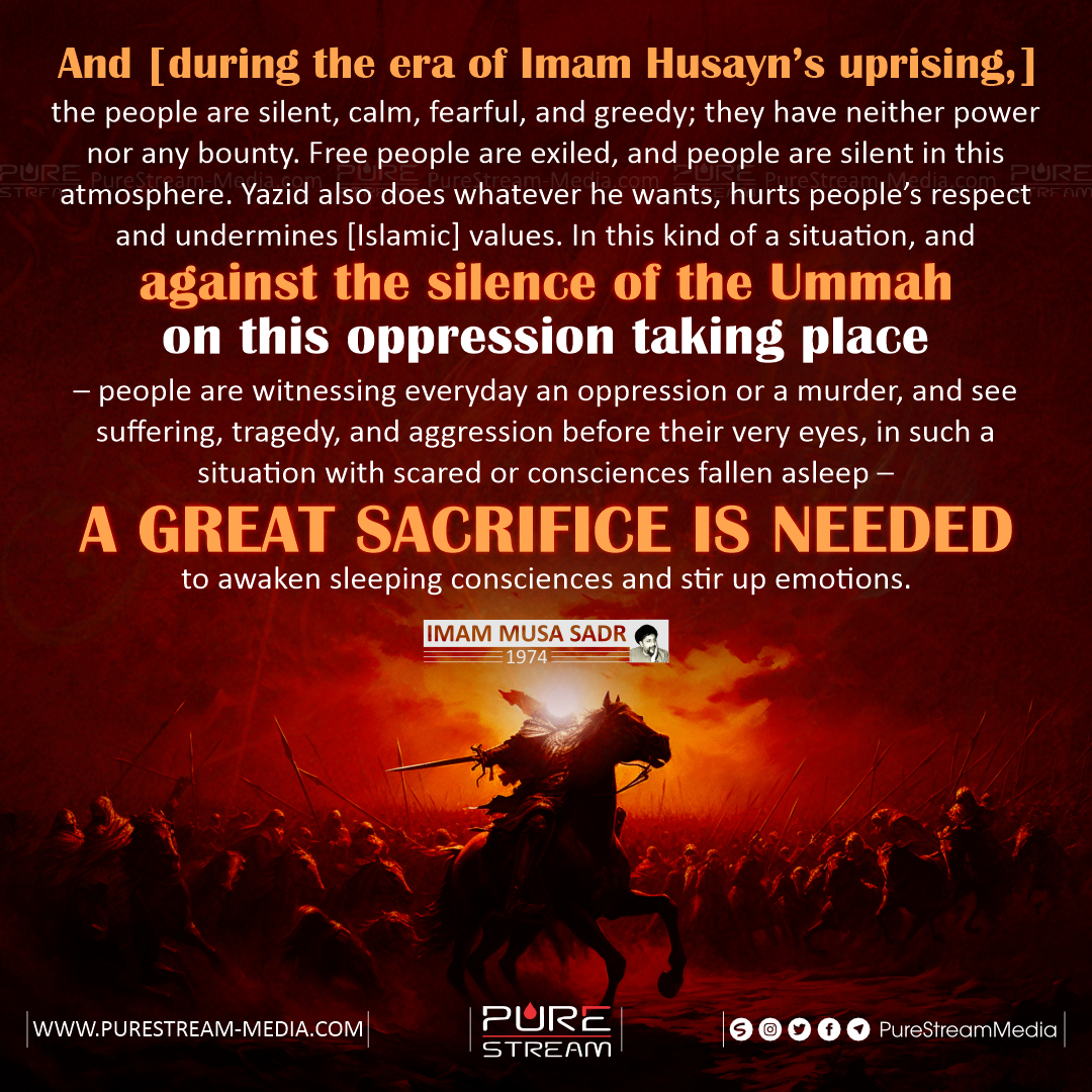 And [during the era of Imam Husayn’s uprising…